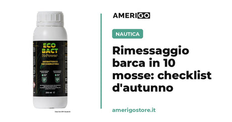 Rimessaggio barca in 10 mosse: checklist d'autunno